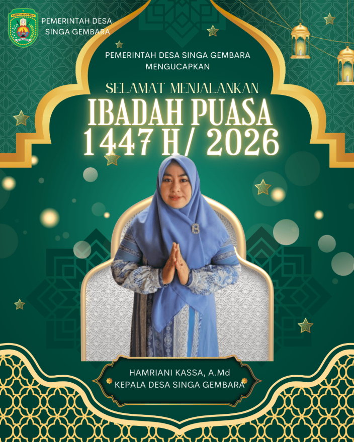 Pemerintah Desa Singa Gembara Mengucapkan Selamat Menjalankan Ibadah Puasa Ramadhan 1447 H/ 2026 M