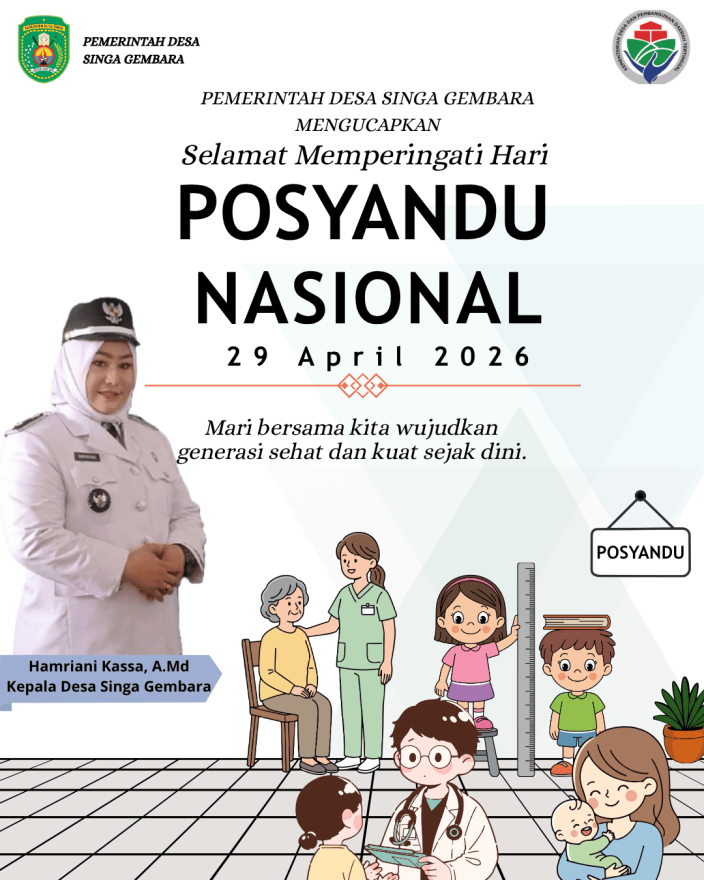 Pemerintah Desa Singa Gembara Mengucapkan Selamat Memperingati Hari Posyandu Nasional