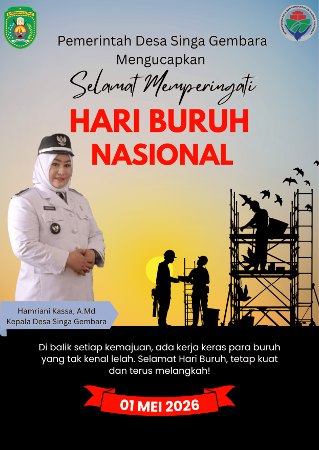 Pemerintah Desa Singa Gembara Mengucapkan Selamat Memperingati Hari Buruh Nasional